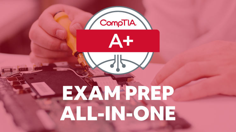 CompTIA-A+-Core-1-Exam-Prep